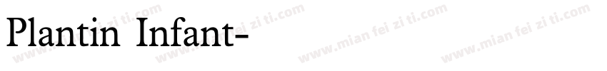 Plantin Infant字体转换